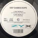 Def Dames Dope  Dont Be Silly!  (12")
