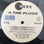 4 The Floor  Dance 2 House  (12")