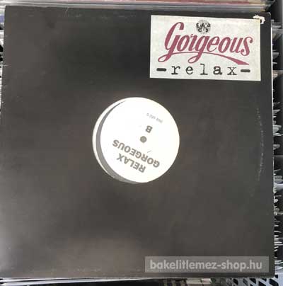 Gorgeous - Relax  (12") (vinyl) bakelit lemez