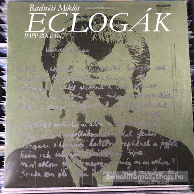 Radnóti Miklós - Papp Zoltán - Eclogák  LP (vinyl) bakelit lemez