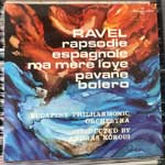 Ravel - Rhapsodie Espagnole -  Pavane - Bolero