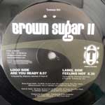 Brown Sugar  Brown Sugar II  (12")