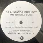 Dj Aligator Project  The Whistle Song  (12", Promo)