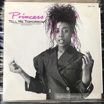Princess - Tell Me Tomorrow  (12") (vinyl) bakelit lemez