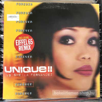 Unique II Vs. Sheila Fernandez - Forever  (12") (vinyl) bakelit lemez