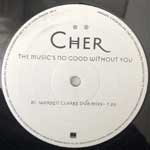 Cher  The Musics No Good Without You  (12", Promo)