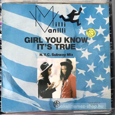 Milli Vanilli - Girl You Know It s True (N.Y.C. Subway Mix)  (12", Maxi) (vinyl) bakelit lemez