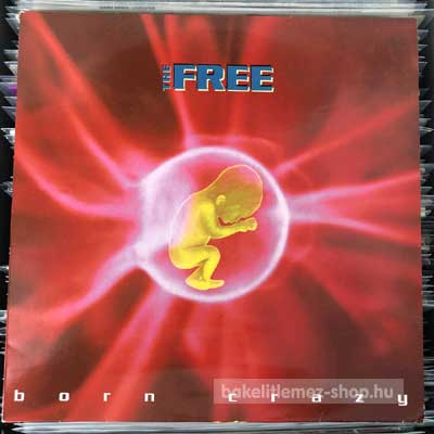 The Free - Born Crazy  (12") (vinyl) bakelit lemez