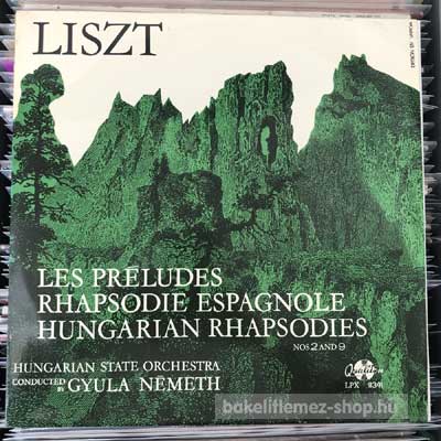 Liszt - Les Preludes, Rhapsodie Espagnole, Hungarian Rhapsodies  LP (vinyl) bakelit lemez