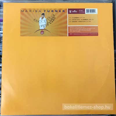 Marisa Turner - Don t Need To Know Your Name  (12") (vinyl) bakelit lemez