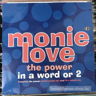 Monie Love - In A Word Or 2 - The Power  (12") (vinyl) bakelit lemez