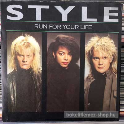 Style - Run For Your Life  (7", Single) (vinyl) bakelit lemez