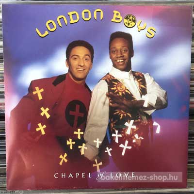 London Boys - Chapel Of Love  (7", Single) (vinyl) bakelit lemez