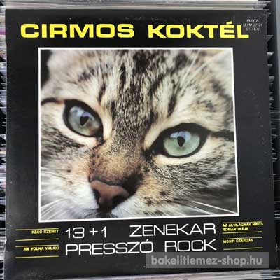 13 + 1 Zenekar - Cirmos Koktél (Presszó Rock)  LP (vinyl) bakelit lemez