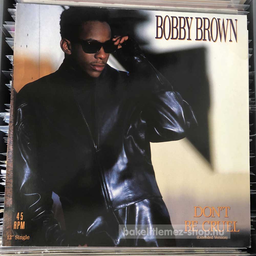 Bobby Brown - Don t Be Cruel (Extended Version)