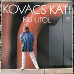 Kovács Kati - Érj Utol