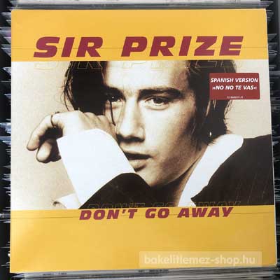Sir Prize - Don t Go Away  (12") (vinyl) bakelit lemez