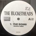The Bucketheads - Liquid Dope  The Bomb (World Mix) - Navigate - Dope Show  (12")