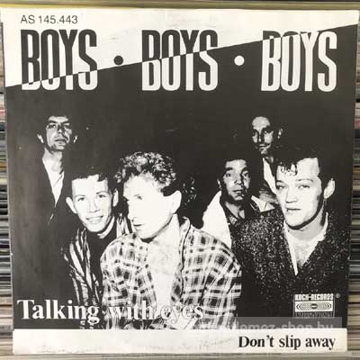 Boys Boys Boys - Talking With Eyes  (7", Single) (vinyl) bakelit lemez