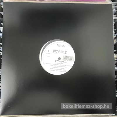 Big Fun II - Stomp  (12") (vinyl) bakelit lemez