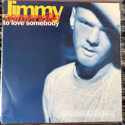 Jimmy Somerville - To Love Somebody  (12", Single) (vinyl) bakelit lemez