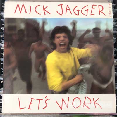 Mick Jagger - Let s Work (Dance Mix)  (12", Maxi) (vinyl) bakelit lemez