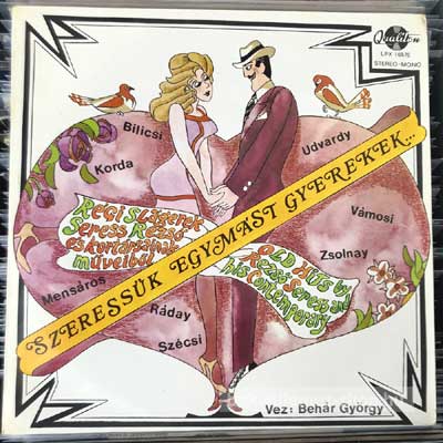Seress Rezső - Szeressük Egymást Gyerekek  LP (vinyl) bakelit lemez