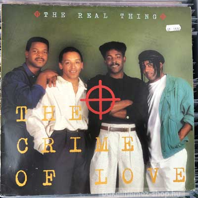 The Real Thing - The Crime Of Love  (12", Maxi) (vinyl) bakelit lemez
