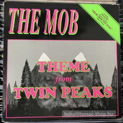 The Mob - Theme From Twin Peaks  (12") (vinyl) bakelit lemez