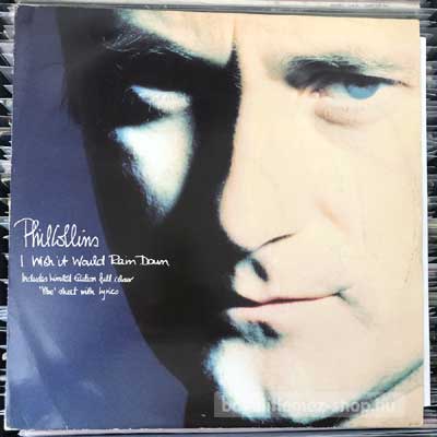 Phil Collins - I Wish It Would Rain Down  (12") (vinyl) bakelit lemez