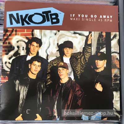 New Kids On The Block - If You Go Away  (12") (vinyl) bakelit lemez