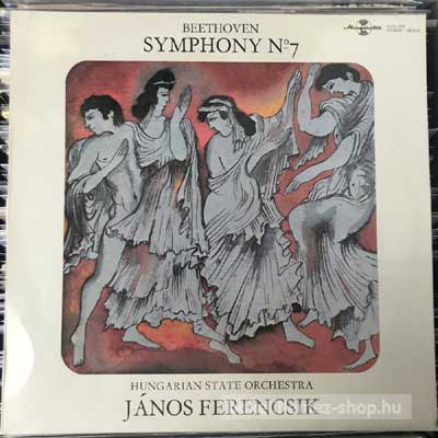 Beethoven - János Ferencsik - Symphony No.7  (LP, Album) (vinyl) bakelit lemez