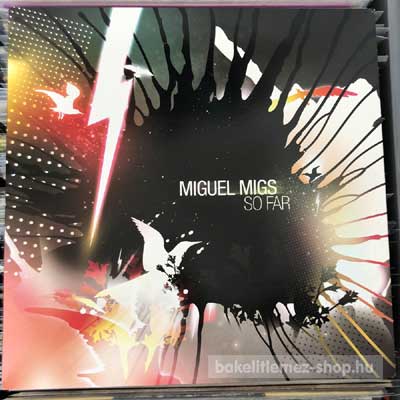 Miguel Migs - So Far  (12") (vinyl) bakelit lemez