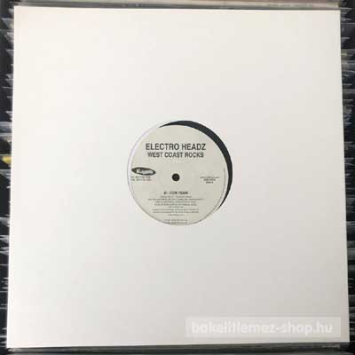 Electro Headz - West Coast Rocks  (12") (vinyl) bakelit lemez