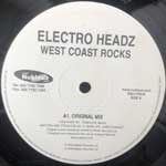 Electro Headz  West Coast Rocks  (12")