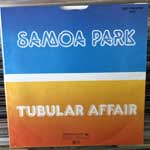 Samoa Park  Tubular Affair  (7", Single)