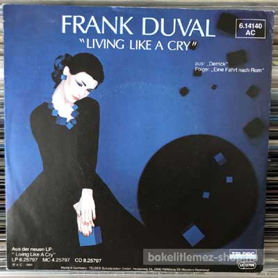 Frank Duval - Living Like A Cry  (7") (vinyl) bakelit lemez