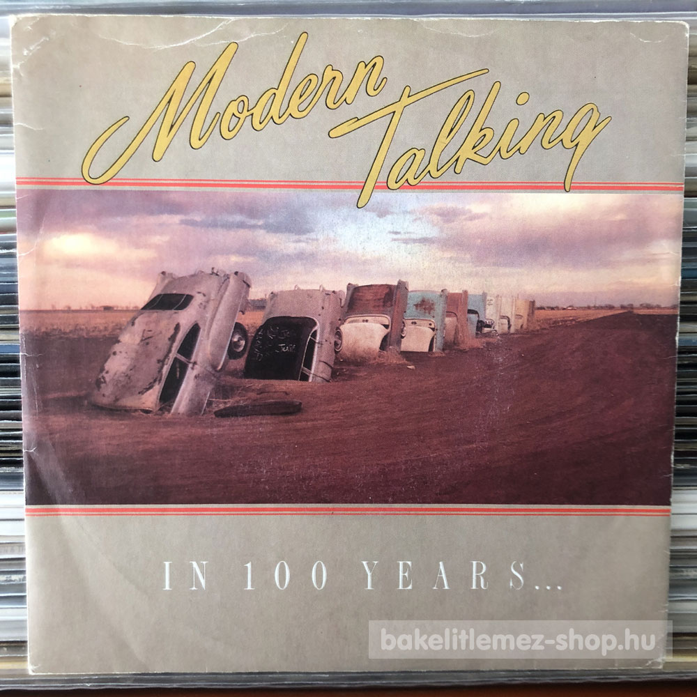Modern Talking - In 100 Years