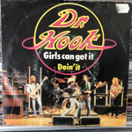 Dr. Hook  Girls Can Get It - Doin It  (7", Single)