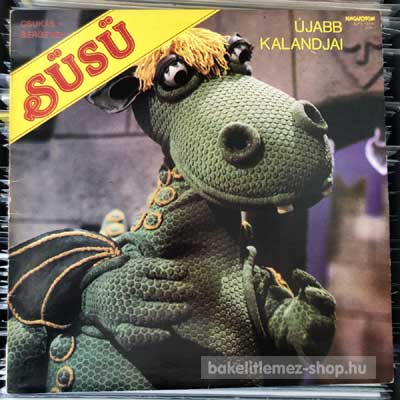 Csukás - Bergendy - Süsü Újabb Kalandjai  (LP, Album) (vinyl) bakelit lemez