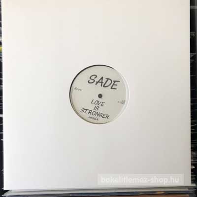 Sade - Love Is Stronger (Remix)  (12", Unofficial) (vinyl) bakelit lemez