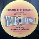 Frank O Moiraghi  Presents Soweto Funk - Hey DJ  (12")