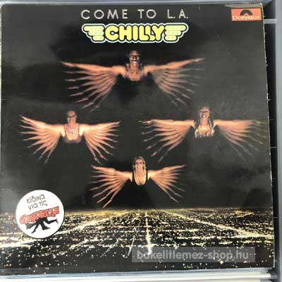Chilly - Come To L.A.  (LP, Album) (vinyl) bakelit lemez