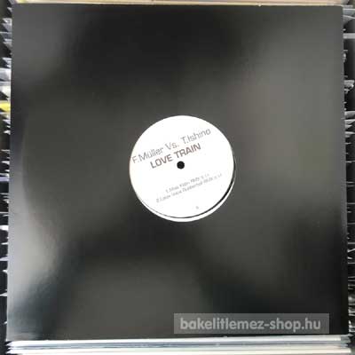 Frank Müller vs. Takkyu Ishino - Love Train  (12", Promo, W/Lbl) (vinyl) bakelit lemez