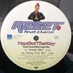Reset Feat. Danii  You Got The Key  (12")