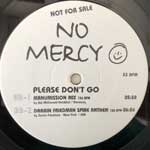No Mercy  Please Don t Go (Remixes)  (12", Promo)