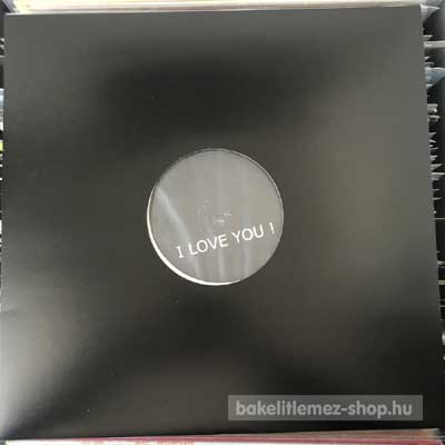 Various - I Love You !  (12", Unofficial) (vinyl) bakelit lemez