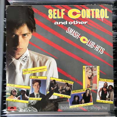 Various - Self Control And Other Smash Club Hits  (LP, Comp) (vinyl) bakelit lemez