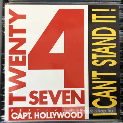 Twenty 4 Seven Featuring Capt. Hollywood - I Can t Stand It!  (12") (vinyl) bakelit lemez