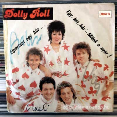 Dolly Roll - Miénk A Nyár! - Elpattant Egy Húr...  (7", Single) (vinyl) bakelit lemez